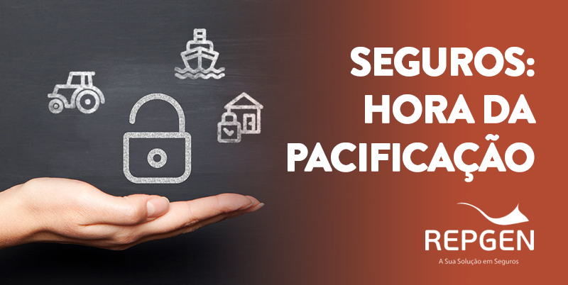 Seguros – é hora da pacificação