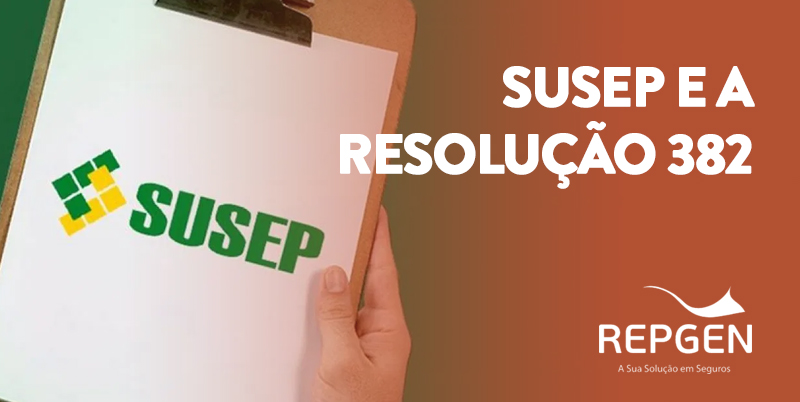 Susep estende prazo até dezembro de 2020 para Corretores e Seguradoras se adaptarem à resolução 382