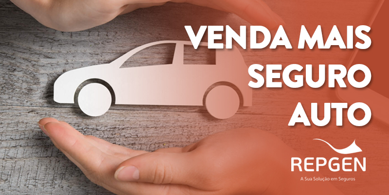 Como vender mais Seguros Auto em 2021