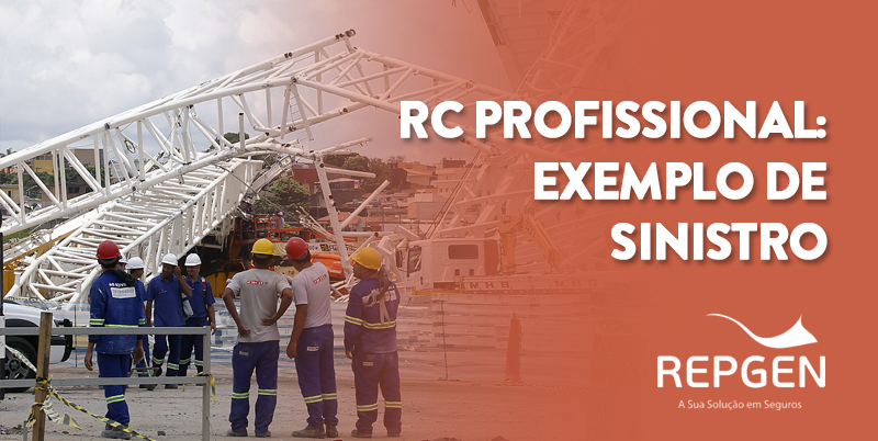 Trabalha com RC Profissional? Veja esse exemplo de sinistro